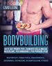 Bodybuilding: Diete già pronte per l'aumento della massa muscolare, per dimagrire e per perdere peso. (Bodyweight, forma fisica, dimagrimento, addominali, definizione, ricomposizione, fitness)